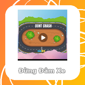 Đừng Đâm Xe — chơi miễn phí trên Gamevui