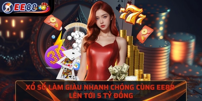 Xổ số làm giàu nhanh chóng cùng XOSO66 lên tới 5 tỷ đồng